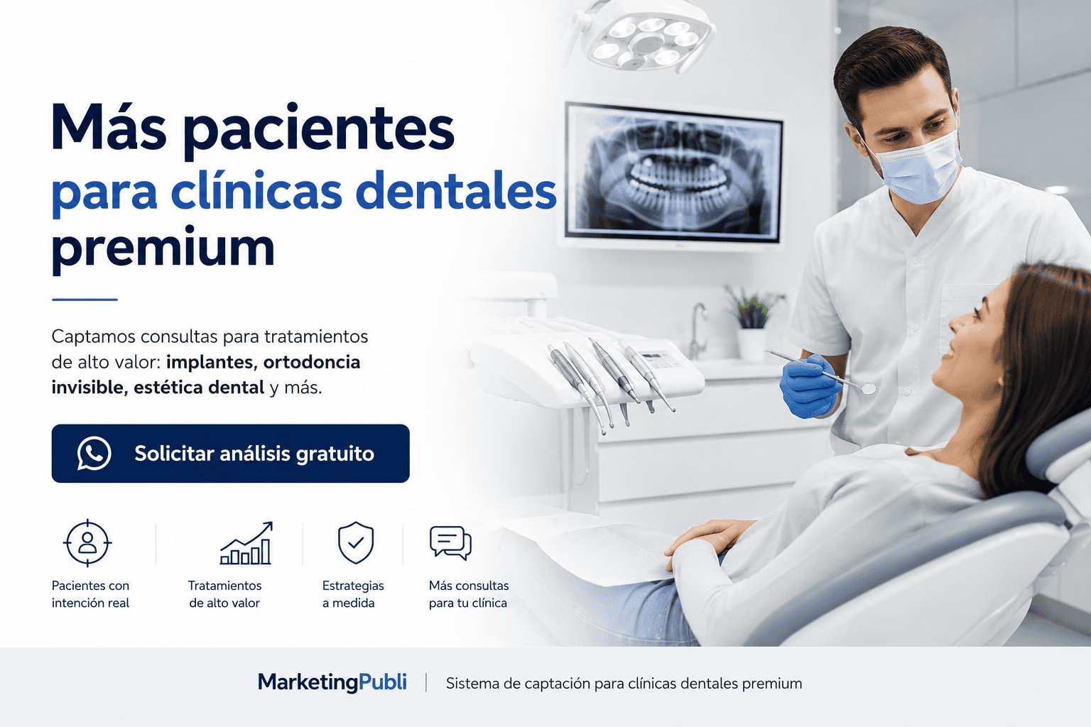 Captación para Clínicas Dentales | Más Pacientes de Alto Valor